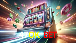 Jogos Emocionantes 47OK BET